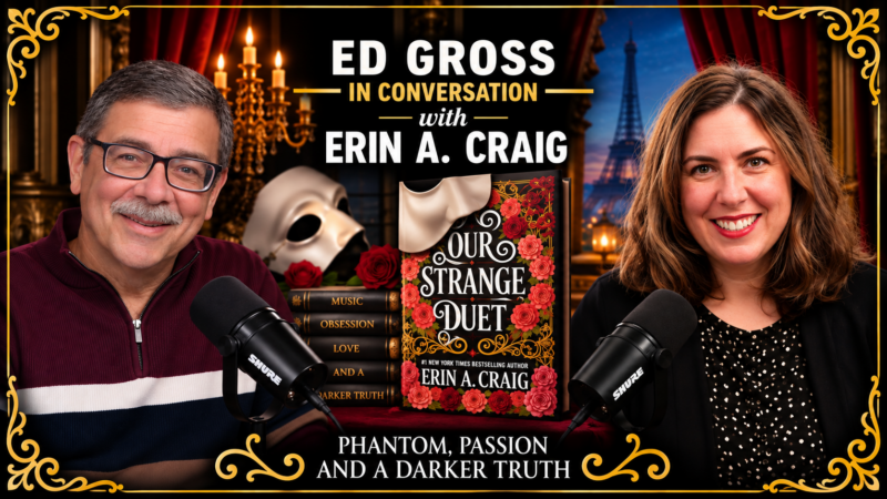 Ed Gross in Conversation With ‘Our Strange Duet’ Author Erin A. Craig